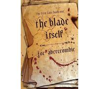 The Blade Itself: Book One