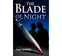 The Blade of Night