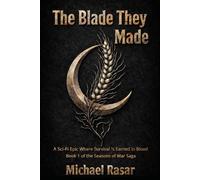 The Blade They Made