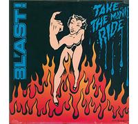 The Blast - Take The Manic Ride