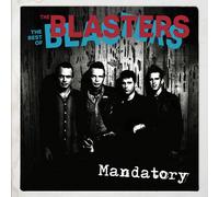 The Blasters - Mandatory: The Best Of The Blasters [Compact Discs]