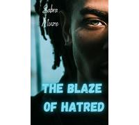 The blaze of hatred