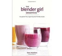 The Blender Girl Smoothies - [Version Originale] Inconnu (Auteur)