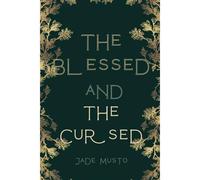 The Blessed And The Cursed