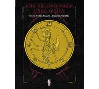 The Blessed Doom That Walks: Seven World Shaking Demigods for RPG