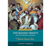 The Blessed Trinity - Student Workbook (Revised Edition)
