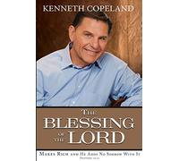 The Blessing of The Lord: Makes Rich and He Adds No Sorrow With It