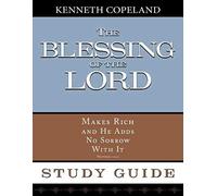 The Blessing Of The Lord Maketh Rich Study Guide