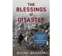 The Blessings of Disaster by Michel Bruneau Michel Bruneau (Auteur)