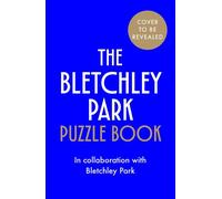 The Bletchley Park Puzzle Book - Bletchley Park - Headline - ebook (ePub) - Livre