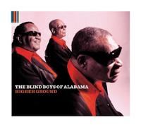 THE BLIND BOYS OF ALABAMA - HIGHER GROUND CD NEUF