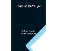 The Blind Man's Eyes