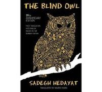 The Blind Owl - [Version Originale] Sadegh Hedayat, Naveed Noori (Auteur)