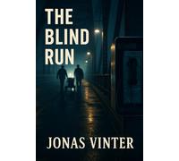 The Blind Run: Night Work at the Waterline - A Crime Novel