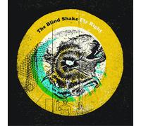The Blind Shake Fly Right (Vinyl) 12" Album