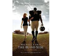 The Blind Side: (Movie Tie-in Edition)