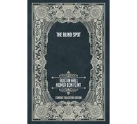 The Blind Spot - Classic Collector Edition (Annotated)