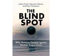 The Blind Spot - Marcelo Gleiser - MIT Press Ltd - Livre en Anglais - Hardback Marcelo GleiserMarcelo Gleiser (Auteur)