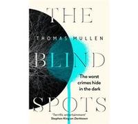 The Blind Spots - Thomas Mullen - Little Brown Book Group - Livre en Anglais - Paperback Thomas MullenThomas Mullen (Auteur)