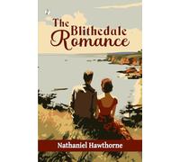 The Blithedale Romance
