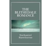 The Blithedale Romance
