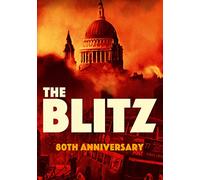 The Blitz - 80th Anniversary