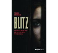 The Blitz: A Georgian Daughter's Rise As a Cfo in the Post-soviet Era