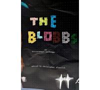 The Blobbs in Bittersweet Nothings