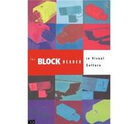 The Block Reader in Visual Culture by Jon Bird Robertson, George, Robertson, G. (Auteur)