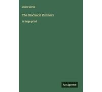 The Blockade Runners: in large print