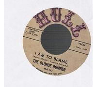 The Blonde Bomber - BLONDE BOMBER (Ronnie Dawson) Strollie Bun/I Am To Blame 45rpm