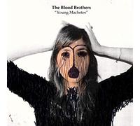 The Blood Brothers - Young Machetes