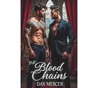 The Blood Chains: Enemies to Lovers MM Vampire Romance