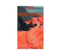 The Blood-Dimmed Tide