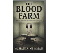 The Blood Farm