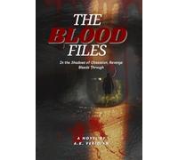 The Blood Files: In the Shadows of Obsession, Revenge Bleeds Through