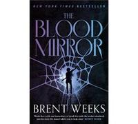 The Blood Mirror: Book Four of the Lightbringer series