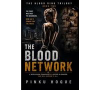 THE BLOOD NETWORK: BOOK TWO OF THE BLOOD RING TRILOGY