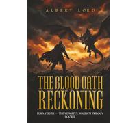 The Blood Oath Reckoning: Luka Vernik - The Vengeful Warrior Trilogy - Book II