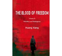 The Blood of Freedom II: Rebellion and Nothingness