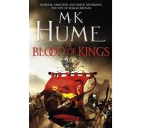 The Blood Of Kings (Tintagel Book I)