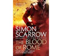The Blood of Rome (Eagles of the Empire 17)