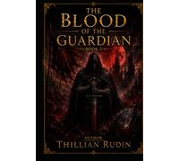 The Blood of the Guardian