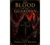 The Blood of the Guardian