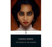 The Blood of the Vampire - Florence Marryat - Penguin Classics - ebook (ePub) - Livre