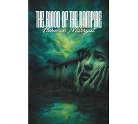 The Blood of the Vampire - Republished with cover art illustrated by Robert Jordan G.: (Hermes Publica Classics)