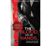 The Blood On My Hands..