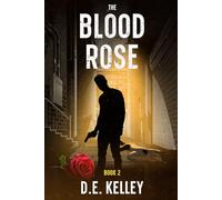 The Blood Rose: book 2