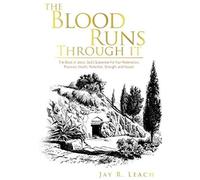 The Blood Runs Through It
