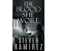 The Blood She Wore